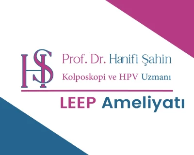 LEEP Ameliyatı
